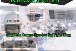 Camera Eyeview Giam Sat Ngan Hang