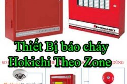 Thiet Bi Bao Chay Hokichi Theo Zone