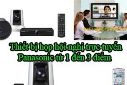 Thiet Bi Hop Hoi Nghi Truc Tuyen Panasonic Tu 1 Den 3 Diem