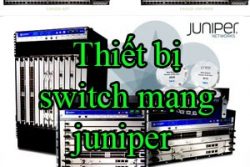 Thiet Bi Switch Mang Juniper