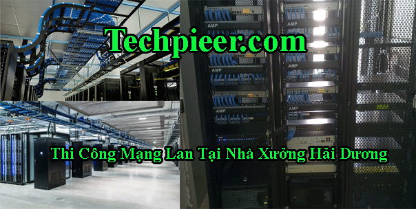 Thi Cong Mang Lan Tai Nha Xuong Hai Duong