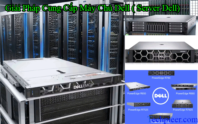 Giai Phap Cung Cap May Chu Dell Server Dell