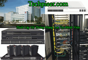 Bao Gia Thiet Lap He Thong Mang Lan Tai Benh Vien