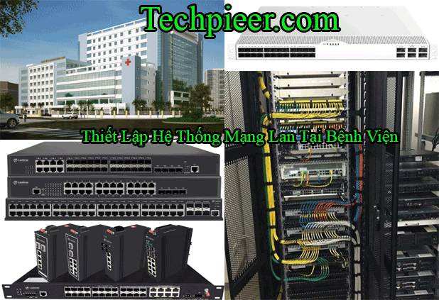 Bao Gia Thiet Lap He Thong Mang Lan Tai Benh Vien