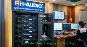 PA Âm Thanh Thông Báo Tại Đà Nẵng